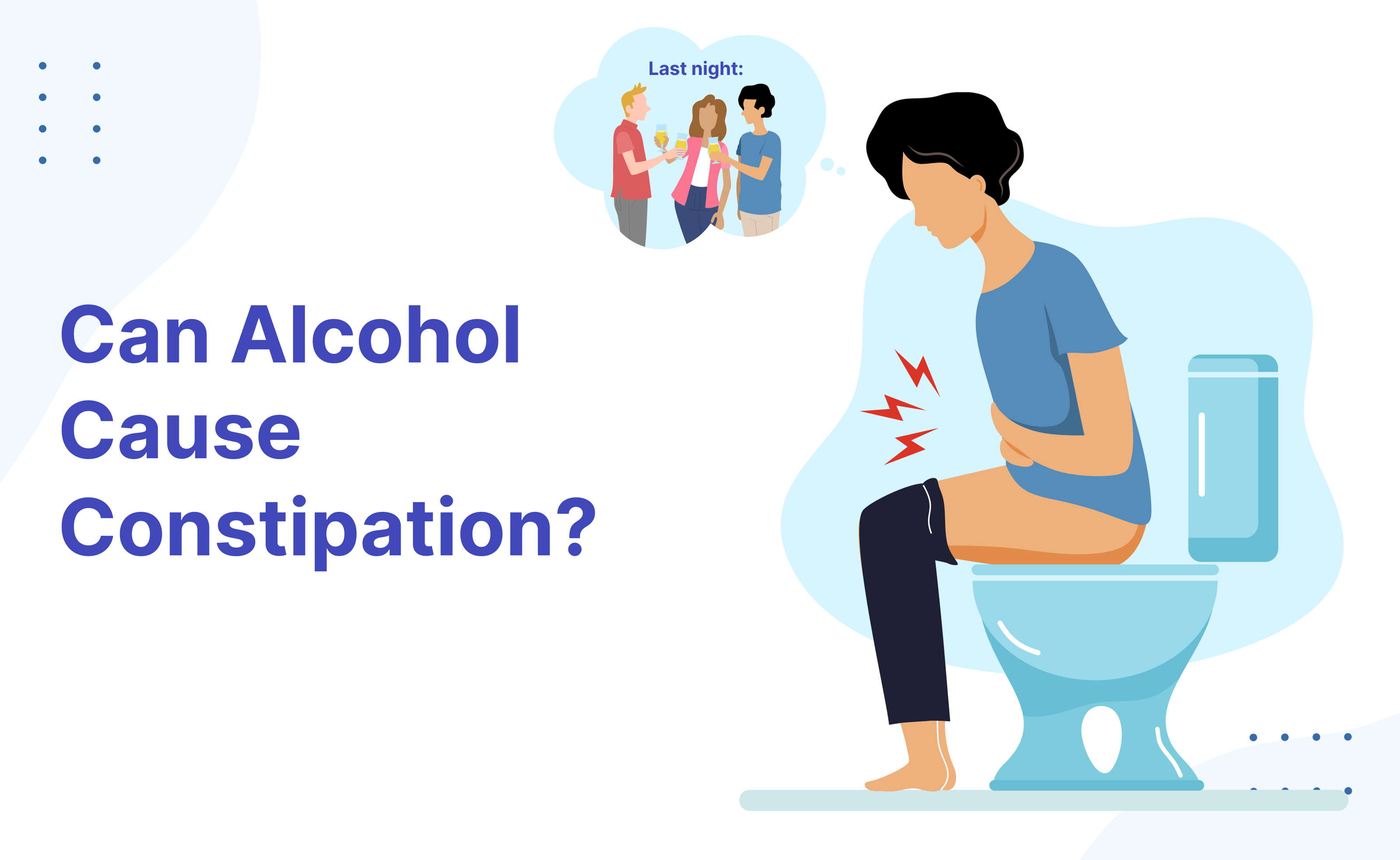 Can Alcohol Cause Constipation?